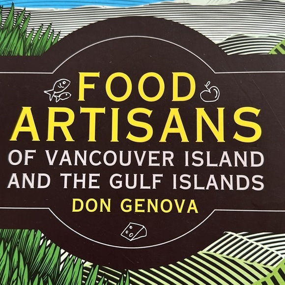 Food, artisans of Vancouver Island and the gulf islands Dawn GENOVA 2014 - Picture 2 of 6